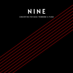 Nine for Bass Trombone and Piano / Full Set (PDF)